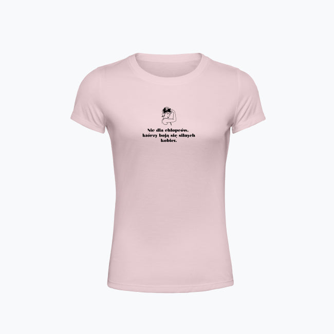 Koszulka damska „Nie dla chłopców, którzy boją się silnych kobiet” – dopasowany krój, miękka bawełna, 5 kolorów