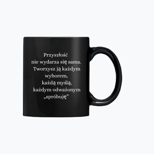 Czarny kubek ceramiczny z motywacyjnym napisem – 330 ml, idealny na prezent