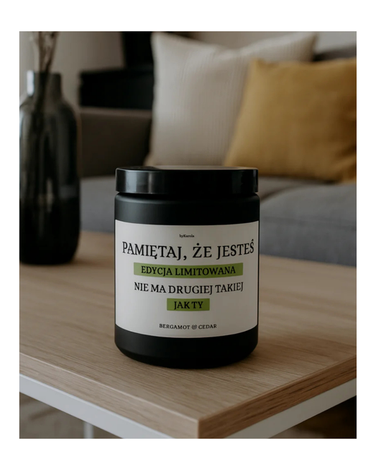 Świeca sojowa „Jesteś edycją limitowaną, zapach bergamotka & cedr, 180 g